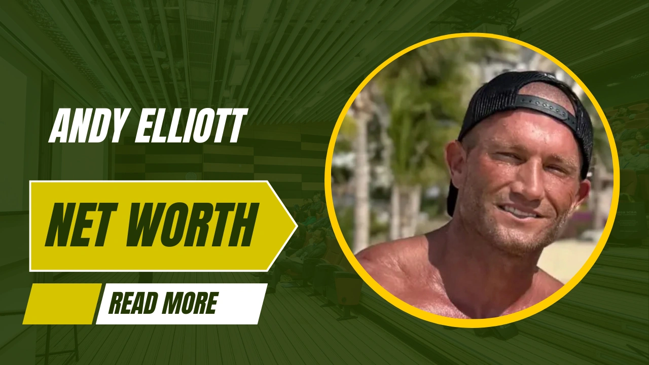 Andy Elliott Net Worth