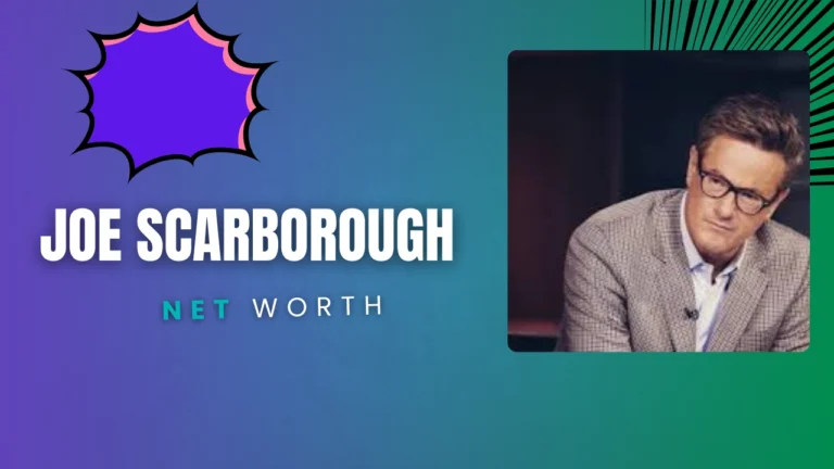 Joe Scarborough Net Worth