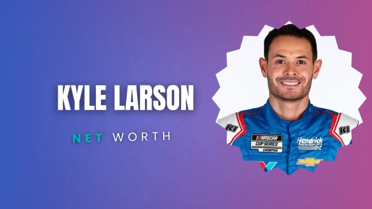 Kyle Larson Net Worth