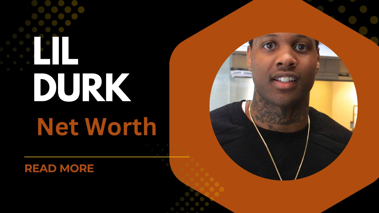 Lil Durk Net Worth