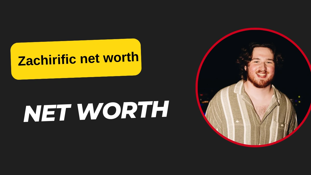 Zachirific Net Worth