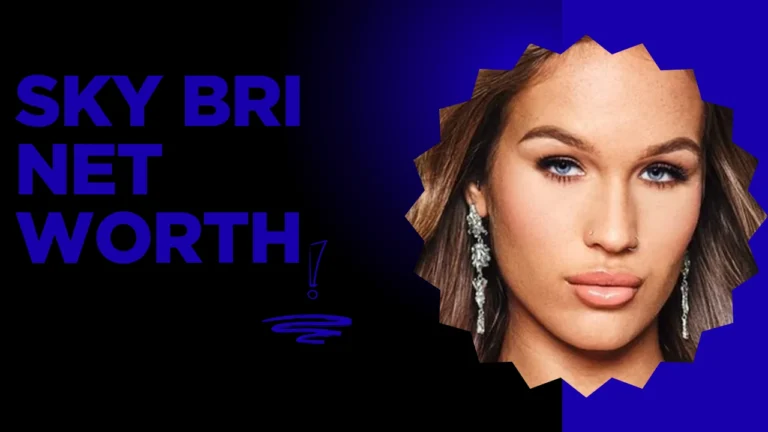 Sky Bri Net Worth