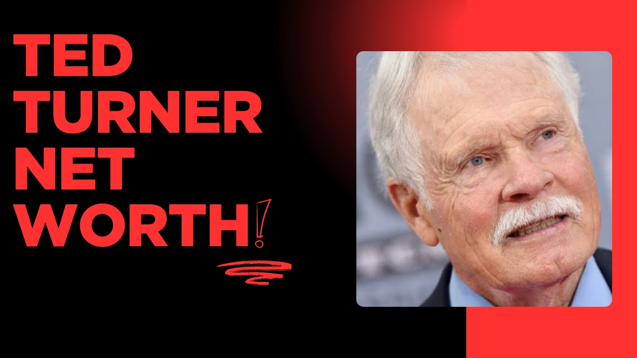 Ted Turner Net Worth