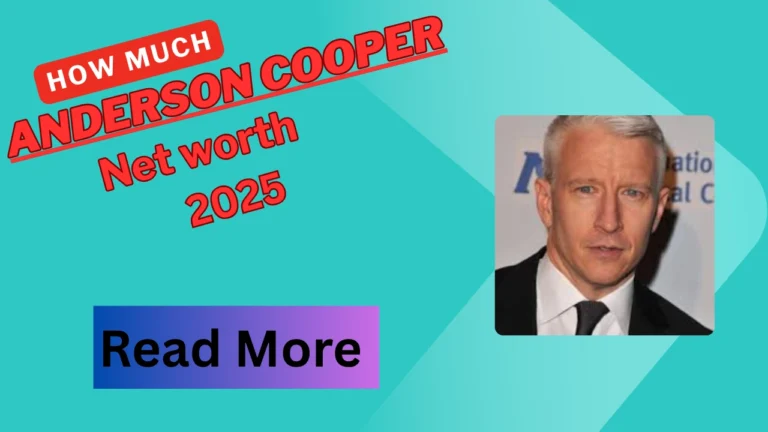 Anderson Cooper Net Worth