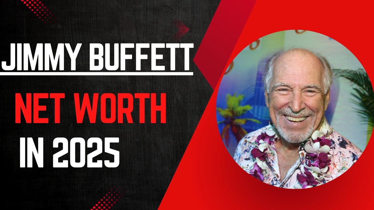 Jimmy Buffett net worth