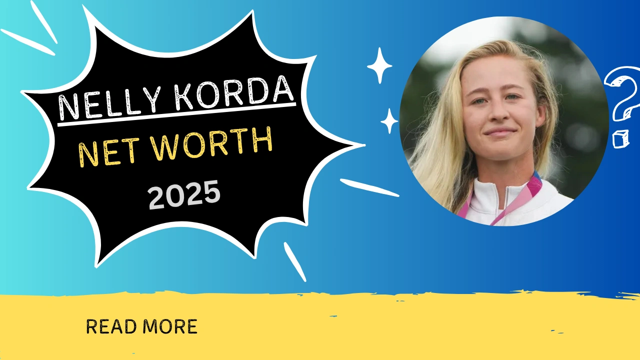 Nelly Korda Net Worth