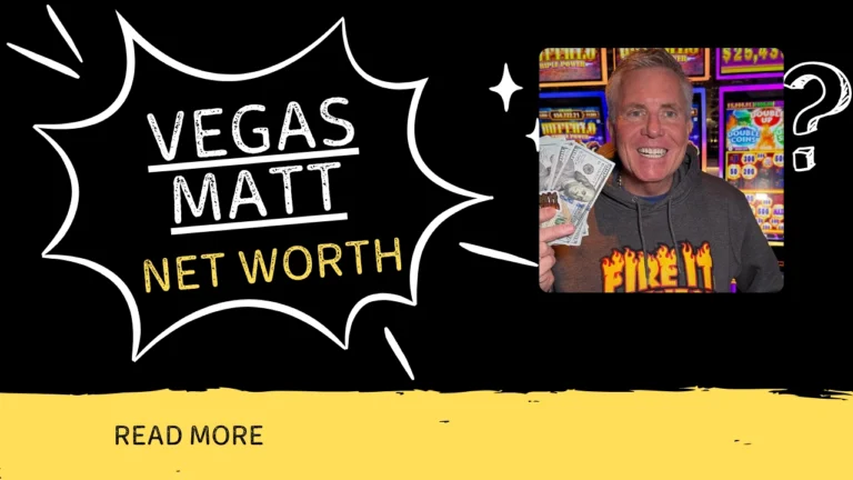 Vegas Matt Net Worth